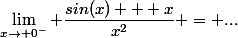 \lim_{x\to 0^-} \dfrac{sin(x) + x}{x^2} = ...