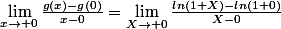 \lim_{x\to 0}\frac{g(x)-g(0)}{x-0}=\lim_{X\to 0}\frac{ln(1+X)-ln(1+0)}{X-0}