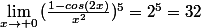 \large&nbsp;&nbsp;\lim_{x\to 0}{(\frac{1-cos(2x)}{x^2})^5=2^5=32