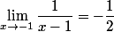 \lim_{x\to-1}\dfrac{1}{x-1}=-\dfrac{1}{2}