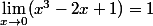 \lim_{x\to0}(x^{3}-2x+1)=1