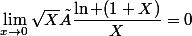 \lim_{x\to0}\sqrt{X}×\dfrac{\ln (1+X)}{X}=0