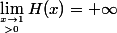 \lim_{x\to1\atop\x>0}H(x)=+\infty