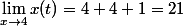 \lim_{x\to4}x(t)=4+4+1=21