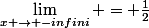 \lim_{x \rightarrow -infini} = \frac{1}{2}