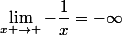 \lim_{x \to \0}-\dfrac{1}{x}=-\infty