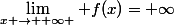 \lim_{x \to +\infty } f(x)=+\infty