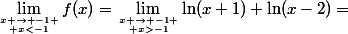 \lim_{x \to -1 \atop x<-1}f(x)=\lim_{x \to -1 \atop x>-1}\ln(x+1)+\ln(x-2)=