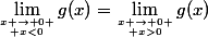 \lim_{x \to 0 \atop x<0}g(x)=\lim_{x \to 0 \atop x>0}g(x)