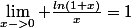 \lim_{x->0} \frac{ln(1+x)}{x}=1