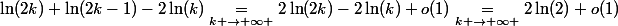 \ln(2k)+\ln(2k-1)-2\ln(k)\underset{k \to+\infty }{\quad=\quad}2\ln(2k)-2\ln(k)+o(1)\underset{k \to+\infty }{\quad=\quad}2\ln(2)+o(1)