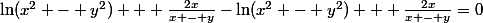 \ln(x^2 - y^2) + \frac{2x}{x - y}-\ln(x^2 - y^2) + \frac{2x}{x - y}=0
