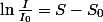 \ln\frac{I}{I_0}=S-S_0