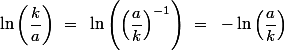 \ln{\left(\dfrac{k}{a}\right)}~=~\ln{\Bigg(\Big(\dfrac{a}{k}\Big)^{-1}\Bigg)}~=~-\ln{\left(\dfrac{a}{k}\right)}