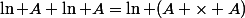 \ln A+\ln A=\ln (A \times A)