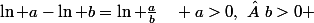 \ln a-\ln b=\ln \frac{a}{b}\quad a>0,\  b>0 