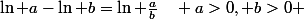 \ln a-\ln b=\ln \frac{a}{b}\quad a>0,\  b>0 