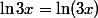 \ln3x=\ln(3x)