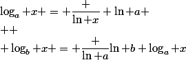 \log_a x = \dfrac {\ln x} {\ln a}
 \\ 
 \\ \log_b x = \dfrac {\ln a}{\ln b} \log_a x