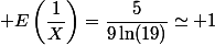 \martbf E\left(\dfrac1X\right)=\dfrac{5}{9\ln(19)}\simeq 1;64