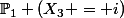 \mathbb{P}_1 (X_3 = i)