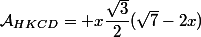 \mathcal{A}_{HKCD}= x\dfrac{\sqrt{3}}{2}(\sqrt{7}-2x})