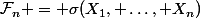 \mathcal{F}_n = \sigma(X_1, \dots, X_n)
