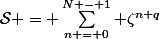 \mathcal{S} = \sum\limits^{N - 1}_{n = 0} \zeta^{n q}