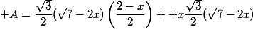\mathcal {A}=\dfrac{\sqrt{3}}{2}(\sqrt{7}-2x})\left(\dfrac{2-x}{2}\right)+ x\dfrac{\sqrt{3}}{2}(\sqrt{7}-2x})