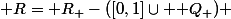 \mathcal {R}=\mathbb {R}_+-([0,1]\cup \mathbb {Q}_+) 