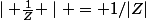 \mid \frac{1}{Z} \mid = 1/|Z|