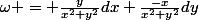 \omega = \frac{y}{x^2+y^2}dx+\frac{-x}{x^2+y^2}dy