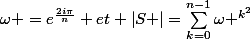 \omega =e^\frac{2i\pi}{n} et \left|S \right|=\sum_{k=0}^{n-1}{\omega ^{k^2}}