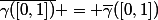 \overline{\gamma([0,1])} = \bar{\gamma}([0,1])