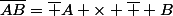 \overline{AB}=\overline A \times \overline  B
