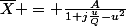 \overline{X} = \frac{A}{1+j\frac{u}{Q}-u^2}