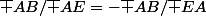 \overline {AB}/\overline {AE}=-\overline {AB}/\overline {EA}