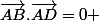 \overrightarrow{AB}.\overrightarrow{AD}=0 