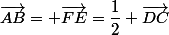 \overrightarrow{AB}= \overrightarrow{FE}=\dfrac{1}{2} \overrightarrow{DC}