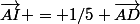 \overrightarrow{AI} = 1/5 \overrightarrow{AD}