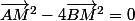 \overrightarrow{AM}^2-4\overrightarrow{BM}^2=0