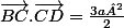 \overrightarrow{BC}.\overrightarrow{CD}=\frac{3a²}{2}
