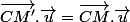 \overrightarrow{CM'}.\overrightarrow{u}=\overrightarrow{CM}.\overrightarrow{u}
