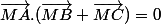 \overrightarrow{MA}.(\overrightarrow{MB}+\overrightarrow{MC})=0