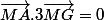 \overrightarrow{MA}.3\overrightarrow{MG}=0