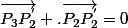 \overrightarrow{P_{3}P_{2}^{'}} .\overrightarrow{P_{2}P_{2}^{'}}=0