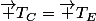 \overrightarrow {T_C}=\overrightarrow {T_E}