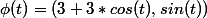 \phi(t)=(3+3*cos(t),sin(t))