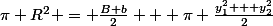 \pi R^2 = \frac{B+b}{2} + \pi \frac{y_1^2 + y_2^2}{2}