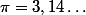 \pi=3,14\ldots